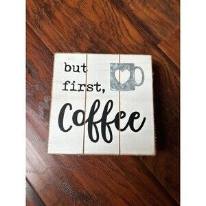 But First Coffee Nook, Organizer, Wood Box Sign for Coffee Bar Restaurant Décor